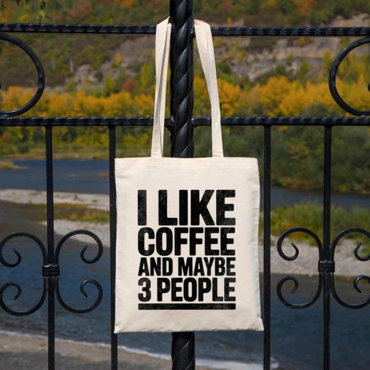 I Like Coffee & May Be 3 People Coffee Lover Introvert Canvas Tote Bag I Like Coffee & May Be 3 People Coffee Lover Introvert Canvas Tote Bag