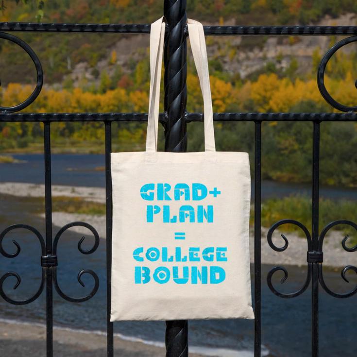 College Bound Graduation 2023 Grad Plan College Bound Canvas Tote Bag