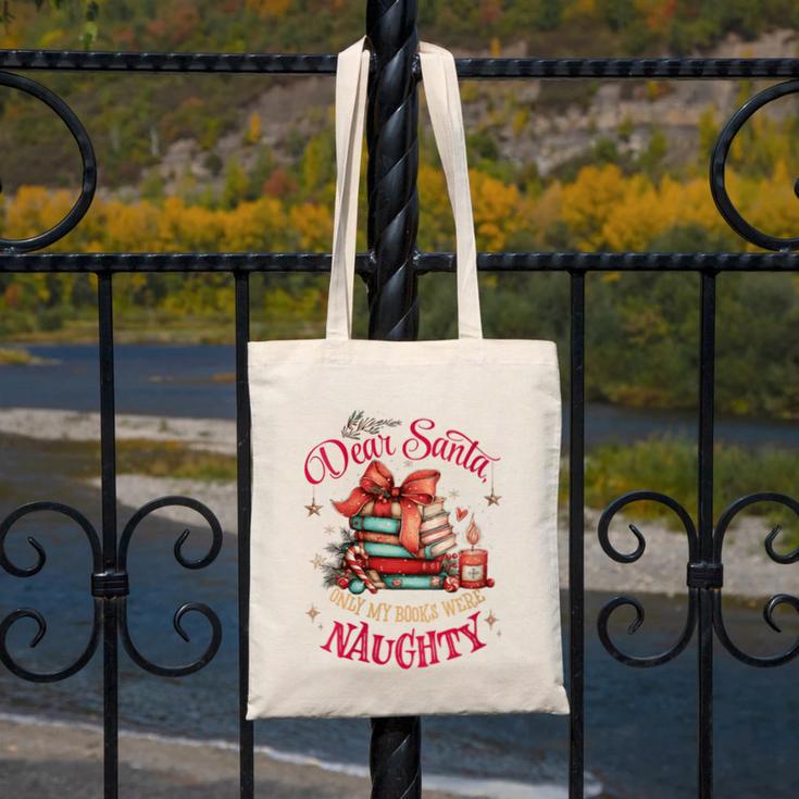 Dear Santa Only My Books Were Naughty Canvas Tote Bag