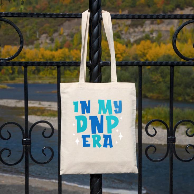 DNP Graduation In My DNP Era DNP Apparel Doctor Of Nursing Canvas Tote Bag