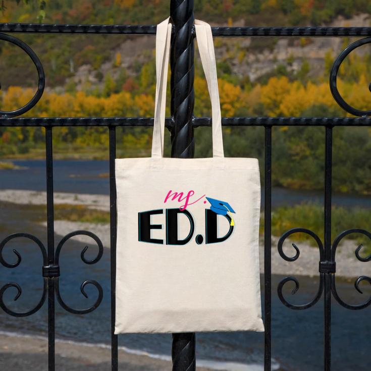 Doctor Of Education EDD Graduation 2021 Canvas Tote Bag