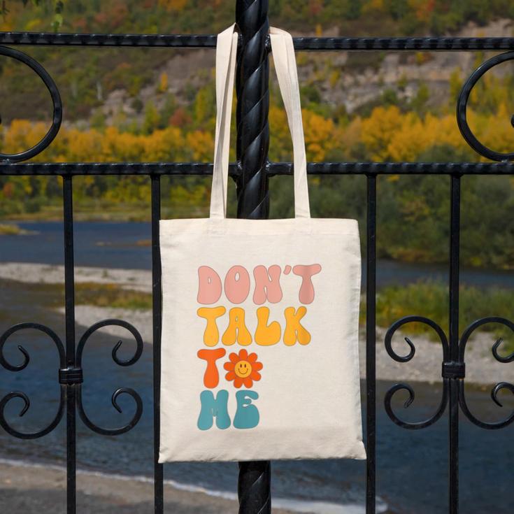 Don't Talk To Me Sarcastic Introvert Antisocial Canvas Tote Bag Don't Talk To Me Sarcastic Introvert Antisocial Canvas Tote Bag