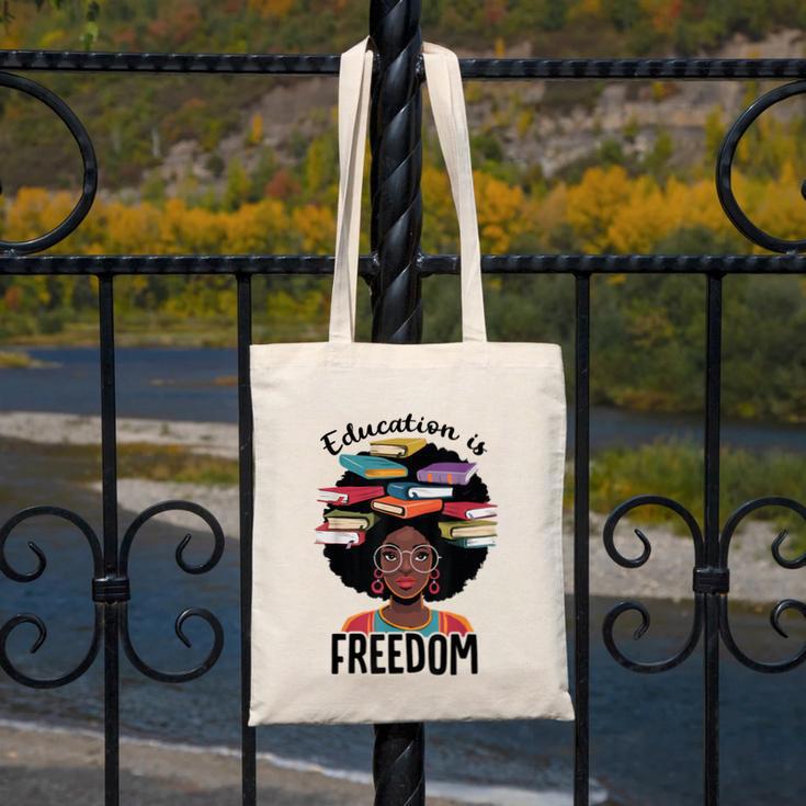 Education Is Freedom Teacher History Month Books Lover Canvas Tote Bag Education Is Freedom Teacher History Month Books Lover Canvas Tote Bag