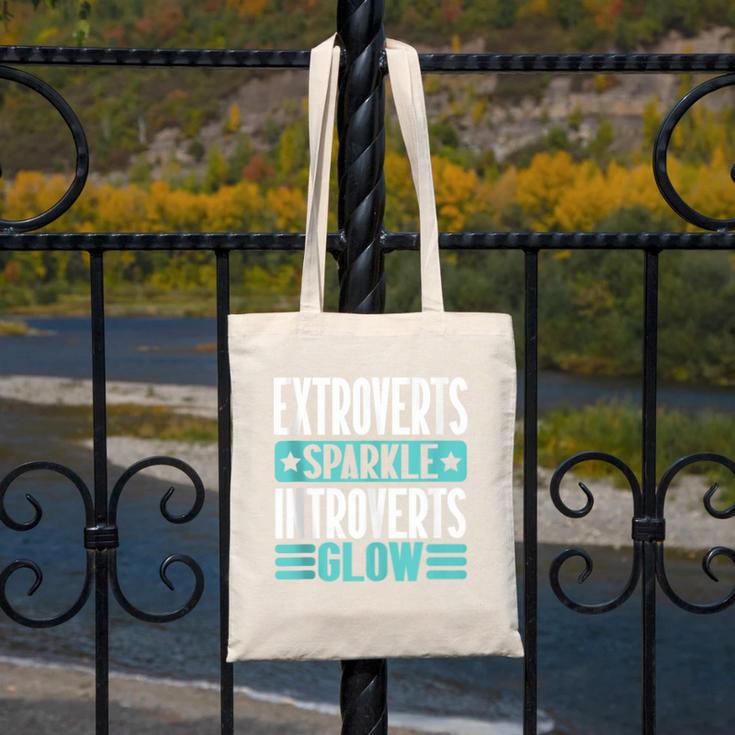 Extroverts Sparkle Introverts Glow Introvert Canvas Tote Bag