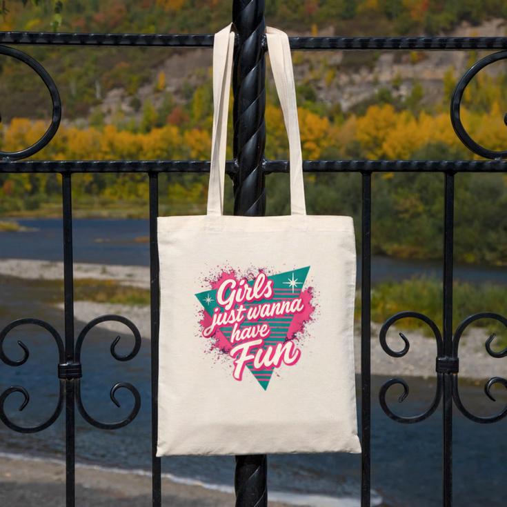 Girls Just Wanna Have Fun Retro 80s Nostalgia Night Out Canvas Tote Bag Girls Just Wanna Have Fun Retro 80s Nostalgia Night Out Canvas Tote Bag