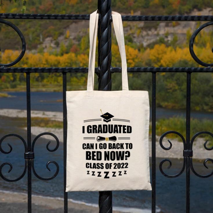 I Graduated Can I Go Back To Bed Class Of 2022 Graduation Canvas Tote Bag