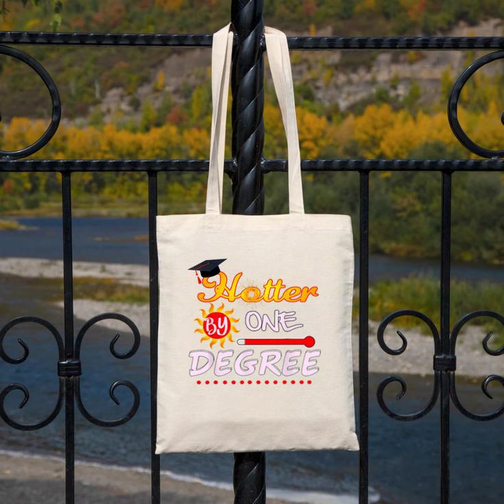 Hotter By One Degree Class Of Graduation 2019 Canvas Tote Bag