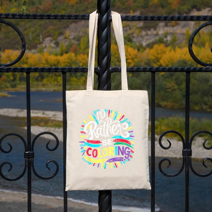 I'd Rather Be Coloring Books Color Drawing Book Canvas Tote Bag I'd Rather Be Coloring Books Color Drawing Book Canvas Tote Bag