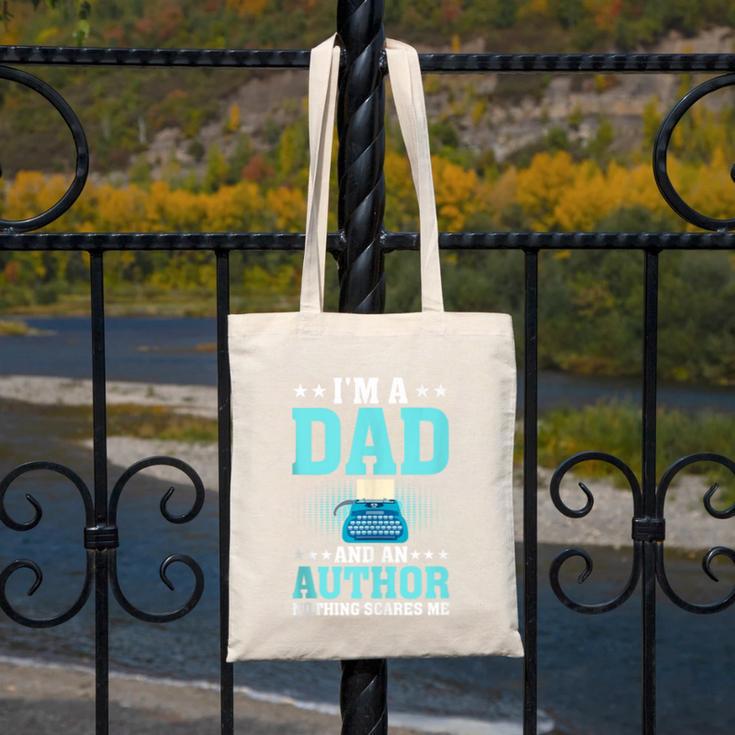 I'm A Dad And An Author Book Writer Father Canvas Tote Bag
