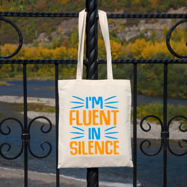 I'm Fluent In Silence I Introvert Canvas Tote Bag I'm Fluent In Silence I Introvert Canvas Tote Bag