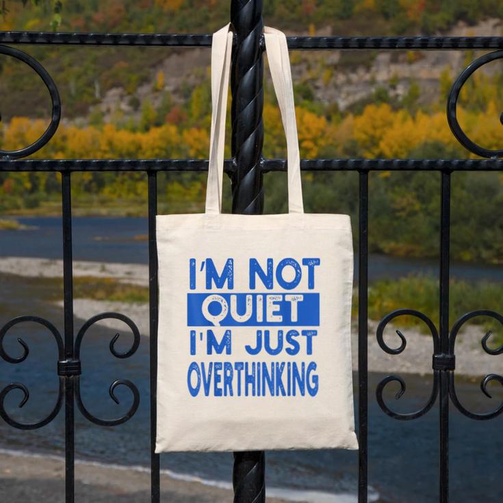 I'm Not Quite I'm Overthinking Introvert Quote Canvas Tote Bag I'm Not Quite I'm Overthinking Introvert Quote Canvas Tote Bag