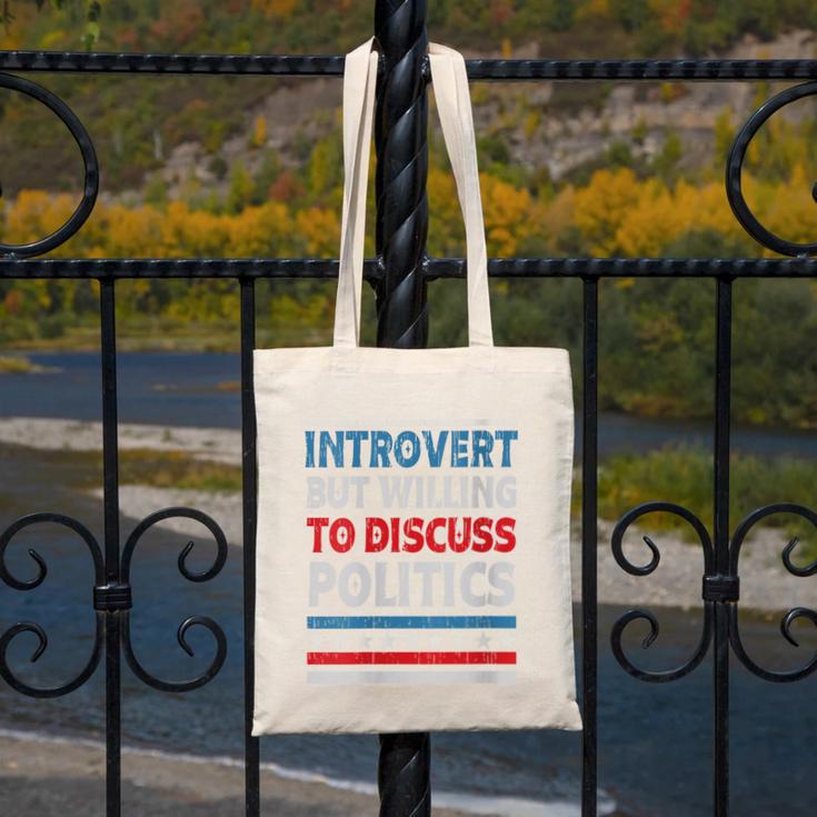 Introvert But Willing To Discuss Politics USA Elections 2024 Canvas Tote Bag
