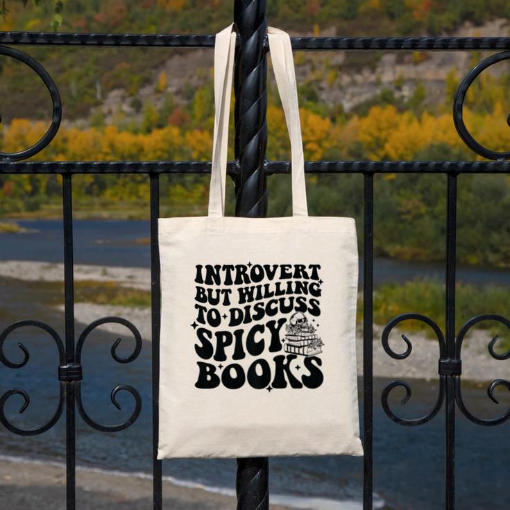 Introvert But Willing To Discuss Spicy Books Canvas Tote Bag Introvert But Willing To Discuss Spicy Books Canvas Tote Bag