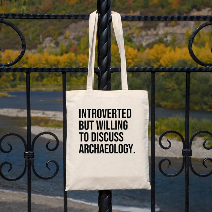 Introverted Archaeologist Archaeology Introvert Canvas Tote Bag Introverted Archaeologist Archaeology Introvert Canvas Tote Bag