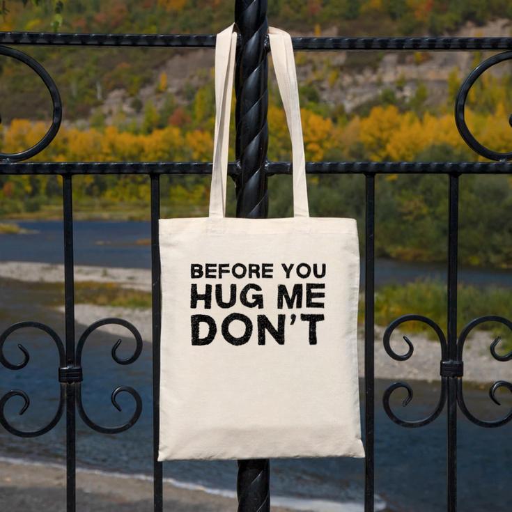 Introverted Joke Before You Hug Me Don't Introvert Sarcastic Canvas Tote Bag Introverted Joke Before You Hug Me Don't Introvert Sarcastic Canvas Tote Bag