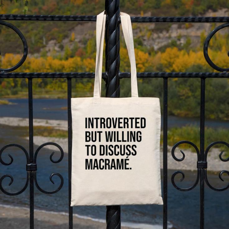 Introverted Macramé Knotter Macrame Introvert Canvas Tote Bag Introverted Macramé Knotter Macrame Introvert Canvas Tote Bag