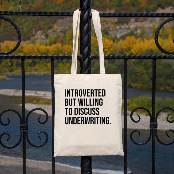 Introverted Underwriter Underwriting Introvert Canvas Tote Bag Introverted Underwriter Underwriting Introvert Canvas Tote Bag