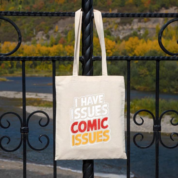 I Have Issues Comic Issues Comic Book Lover Canvas Tote Bag