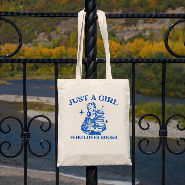Just a Girl Who Loves Books Book Lover Bookish Canvas Tote Bag Just a Girl Who Loves Books Book Lover Bookish Canvas Tote Bag