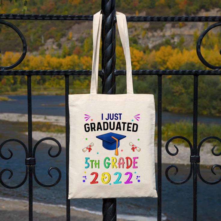 I Just Graduated 5th Grade Graduation Class 2022 Graduate Canvas Tote Bag