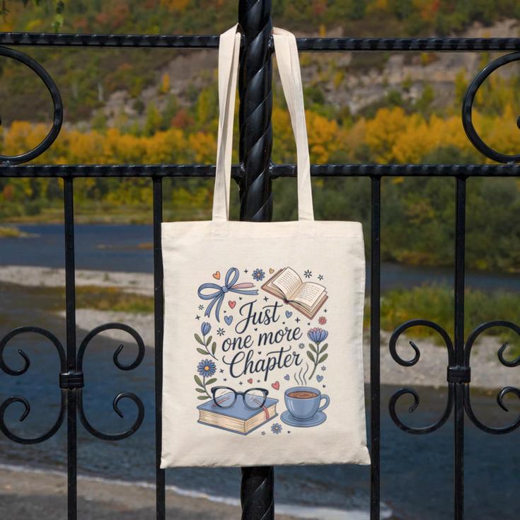 Just One More Chapter Book Lover Reading Quote Canvas Tote Bag Just One More Chapter Book Lover Reading Quote Canvas Tote Bag