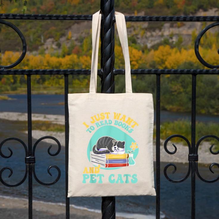 I Just Want To Read Books And Pet Cats Cat Book Lovers Canvas Tote Bag