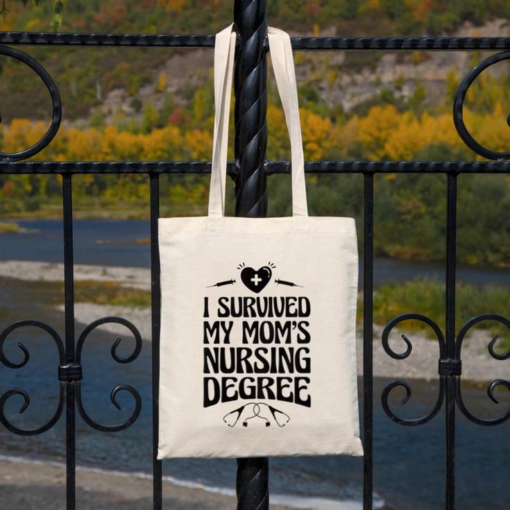 Kids I Survived My Mom's Nursing Degree Nursing School Graduation Canvas Tote Bag
