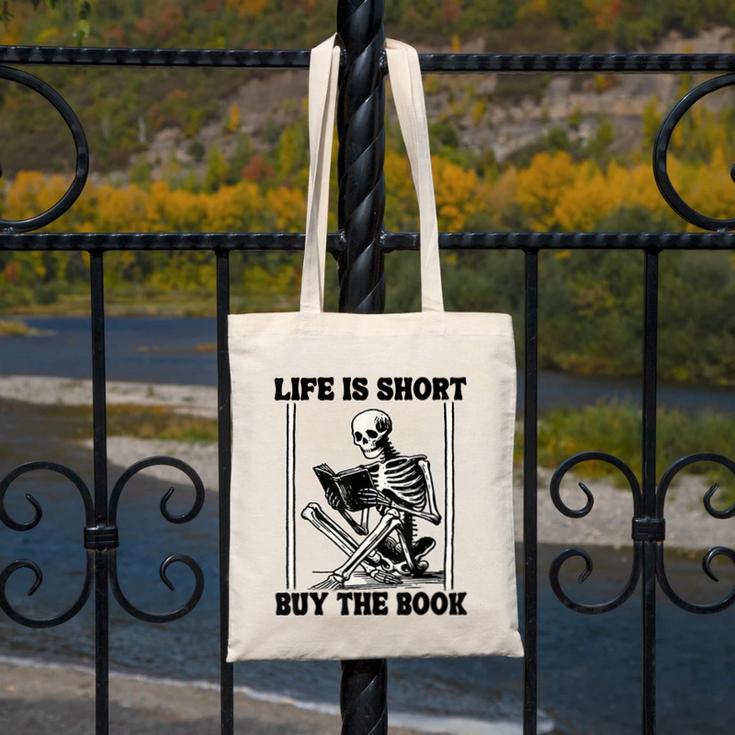 Life Is Short Buy The Book Skeleton Book Lover Reading Canvas Tote Bag