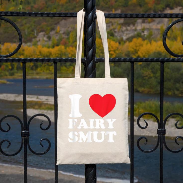 I Love Fairy Smut Book Lover Saying Canvas Tote Bag I Love Fairy Smut Book Lover Saying Canvas Tote Bag