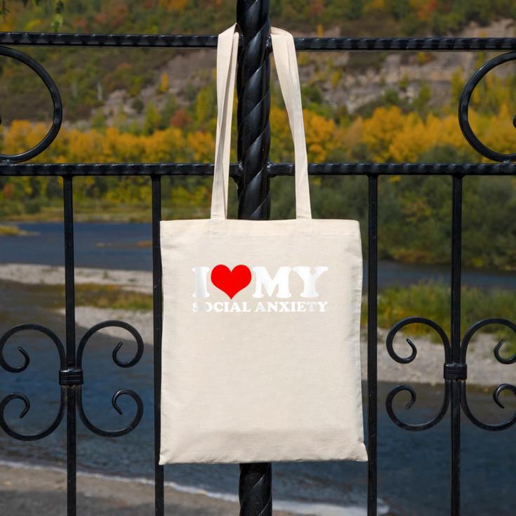 I Love My Social Anxiety Heart Humor Introvert Statement Canvas Tote Bag I Love My Social Anxiety Heart Humor Introvert Statement Canvas Tote Bag