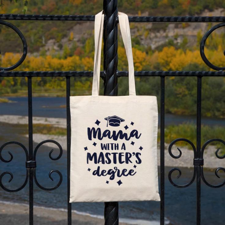 Mama With A Masters Degree Graduation Ceremony Mom Canvas Tote Bag