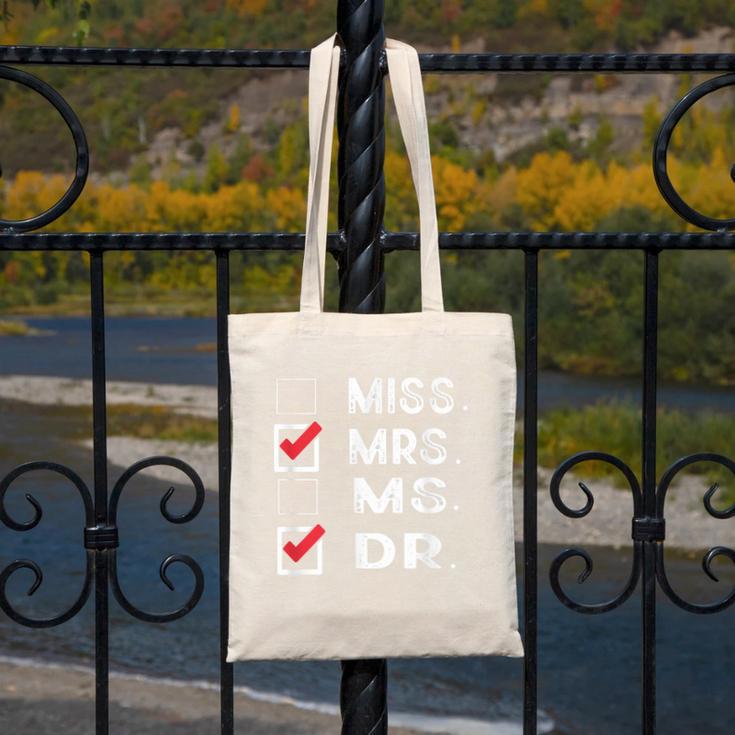 Miss Mrs Ms Dr Check Doctoral Student Bye PhD Graduation Canvas Tote Bag