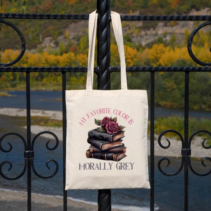Morally Grey Books Women Morally Grey Is My Favorite Color Canvas Tote Bag