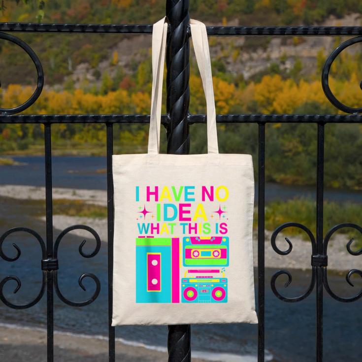 I Have No Idea What This Is Retro 70's 80's 90's Nostalgia Canvas Tote Bag