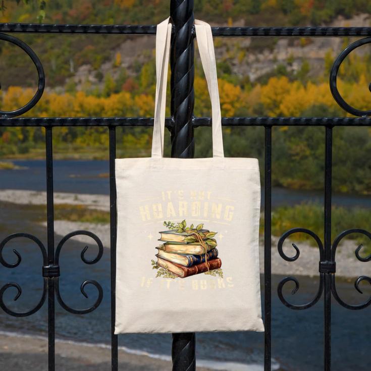 Not Hoarding If It's Books Reader Book Nerd Book Reading Canvas Tote Bag