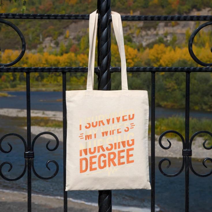 Nurse Graduation I Survived My Wife'S Nursing Degree Nurse Canvas Tote Bag