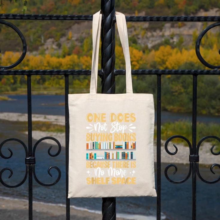 One Does Not Stop Buying Books Because There Is No More Shel Canvas Tote Bag