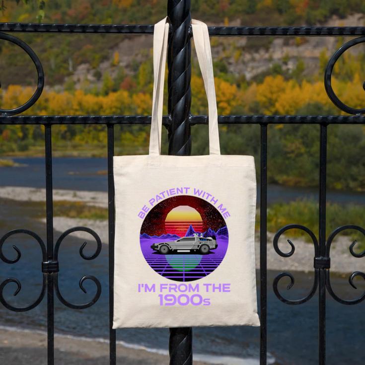 Be Patient With Me I'm From The 1900s Synthwave Premium Canvas Tote Bag