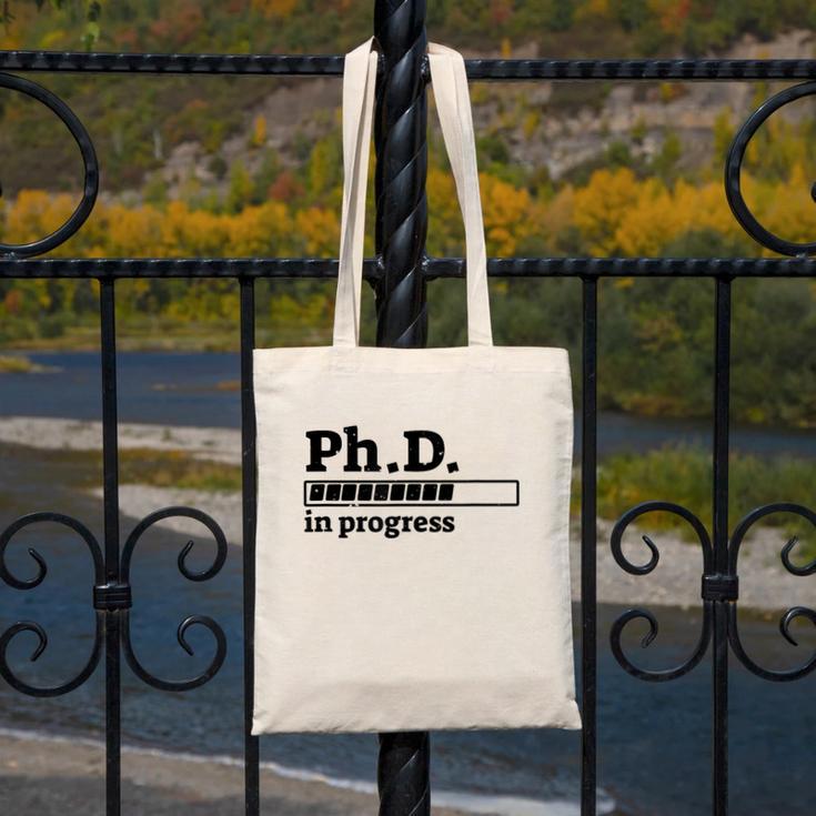 PhD In Progress Graduation Progress Bar Shirt Canvas Tote Bag