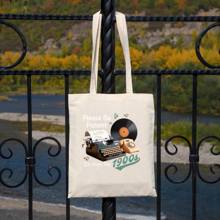 Please BePatient I'm From The 1900s Sarcastic Joke Premium Tri-Blend Canvas Tote Bag