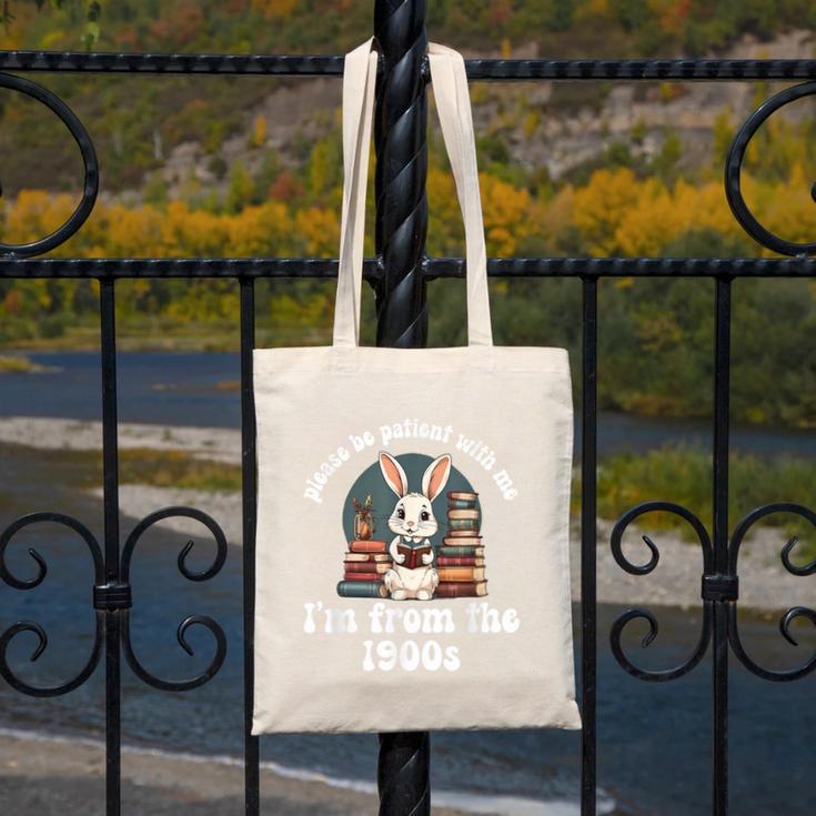 Please Be Patient With Me I'm From The 1900s Bunny 90s Canvas Tote Bag