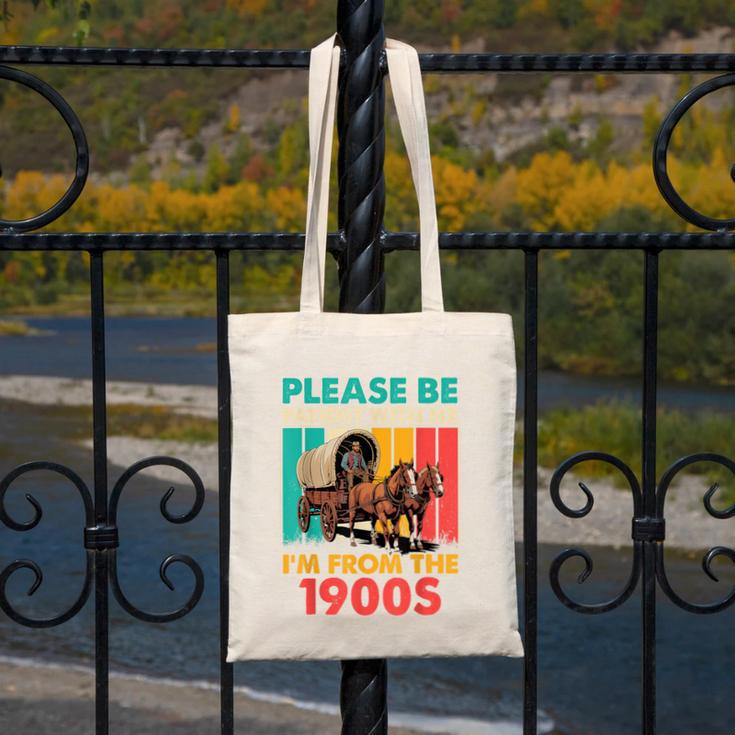 Please Be Patient I'm From The 1900s Dad Fathers Day Canvas Tote Bag