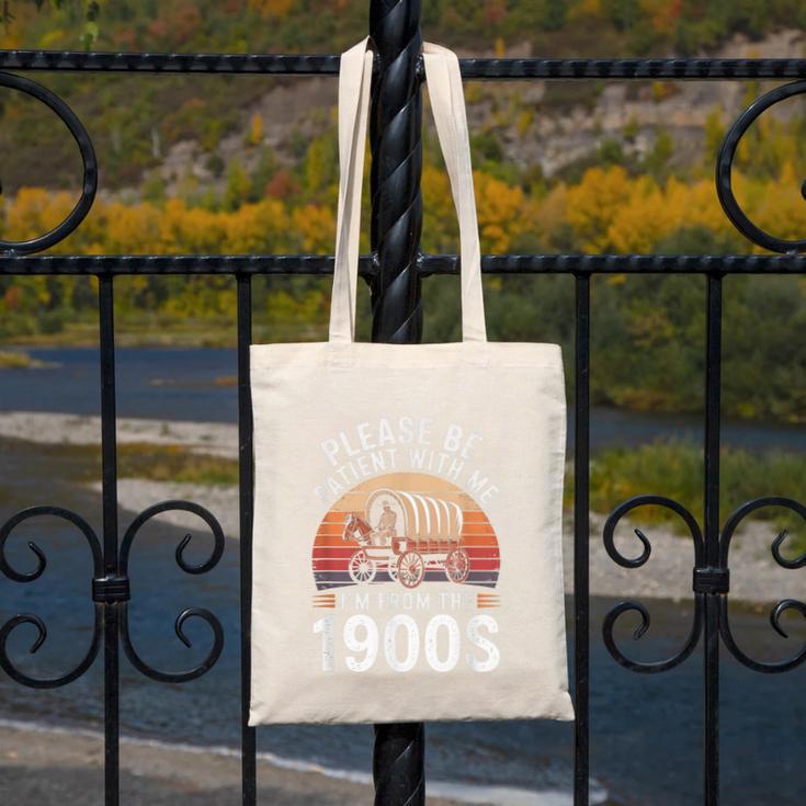 Please Be Patient With Me I'm From The 1900s Grandma Grandpa Canvas Tote Bag Please Be Patient With Me I'm From The 1900s Grandma Grandpa Canvas Tote Bag