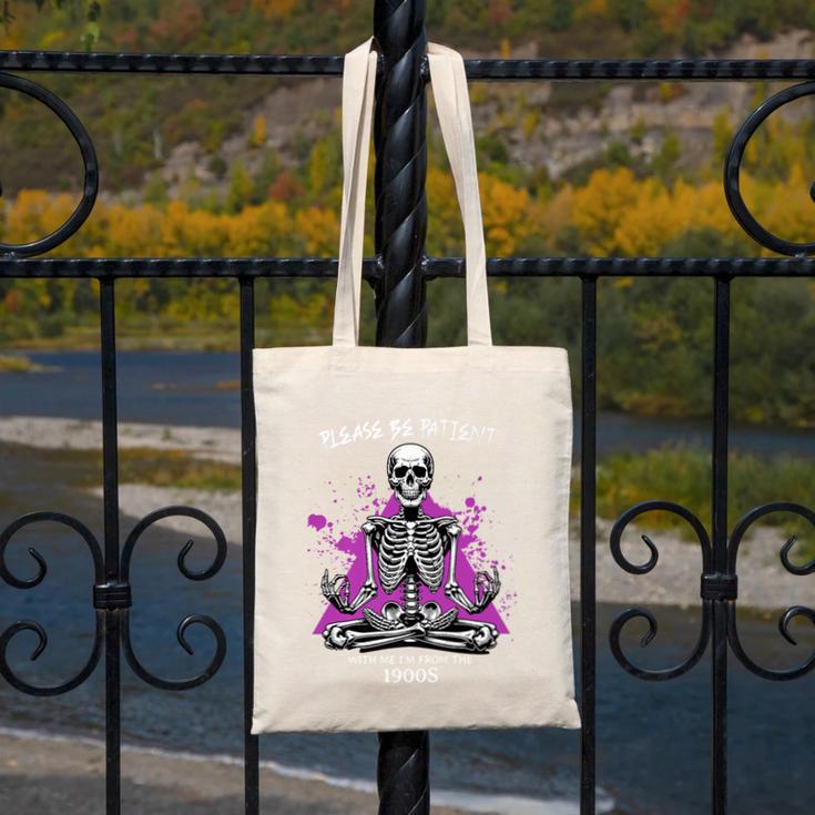Please Be Patient With Me I'm From The 1900s Humor Premium Canvas Tote Bag