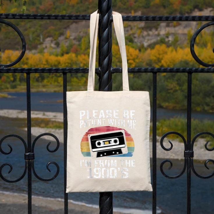 Please Be Patient With Me I'm From The 1900s Retro 90s Canvas Tote Bag