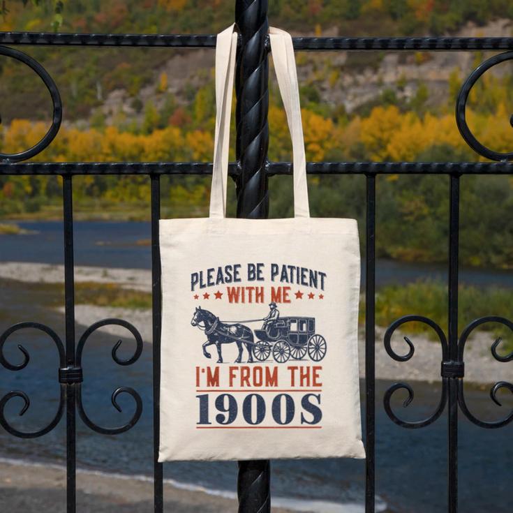 Please Be Patient I'm From The 1900s Vintage Dad Canvas Tote Bag