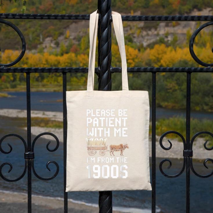 Please Be Patient With Me I'm From The 1900s Vintage Retro Canvas Tote Bag Please Be Patient With Me I'm From The 1900s Vintage Retro Canvas Tote Bag