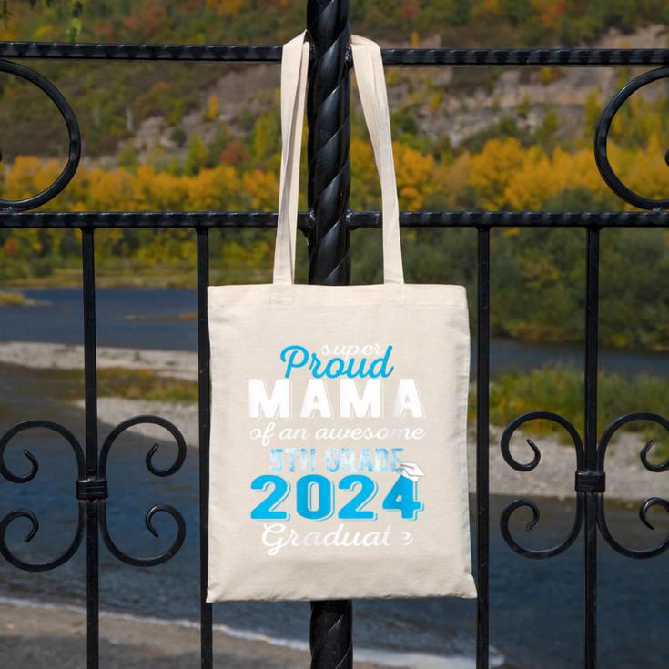 Proud Mama Of 5th Grade Graduate 2024 Elementary Graduation Canvas Tote Bag