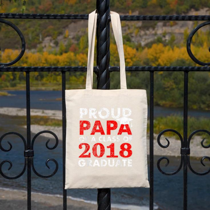 Proud Papa Of A Class Of 2018 Graduate Shirt Graduation Canvas Tote Bag