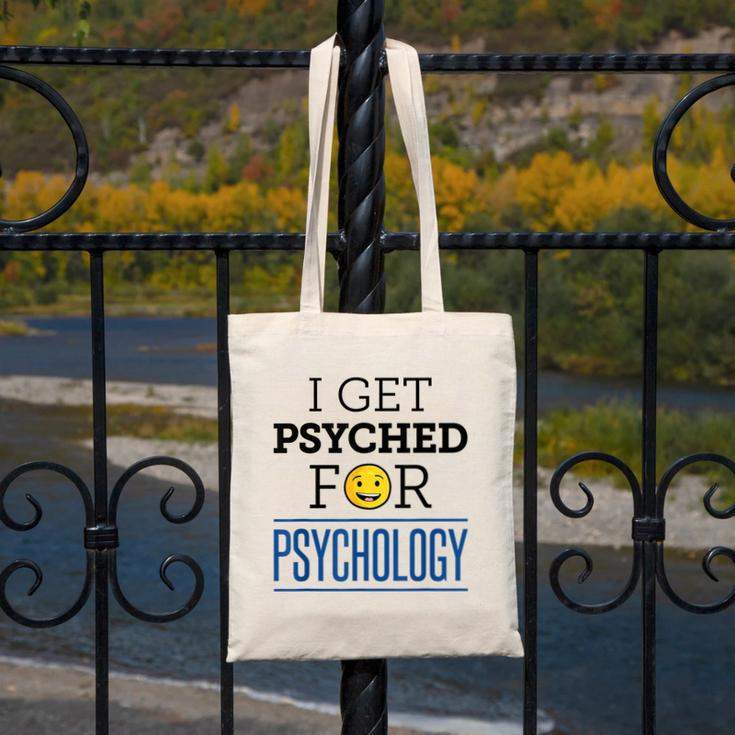 I Get Psyched For Psychology Psychologist Graduation Canvas Tote Bag